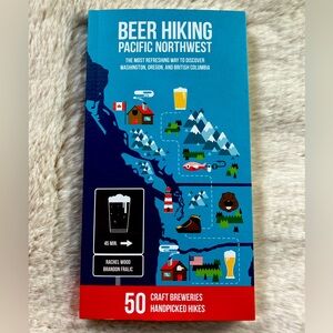 Beer Hiking Pacific Northwest Book